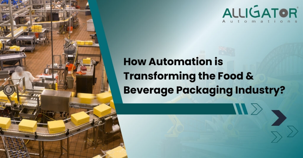 How Automation Is Transforming The Food &Amp; Beverage Packaging Industry? 11 How automation is transforming the food & beverage packaging industry