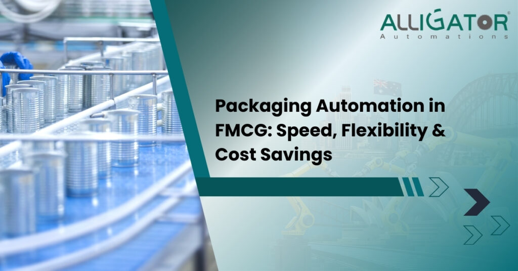 Packaging automation in fmcg speed, flexibility & cost savings