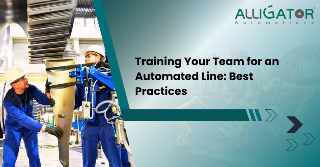 Training your team for an automated line best practices