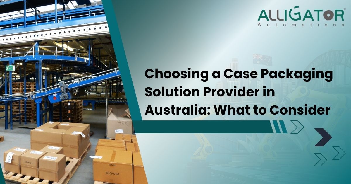 Blog 15 Choosing a case packaging solution provider in australia what to consider