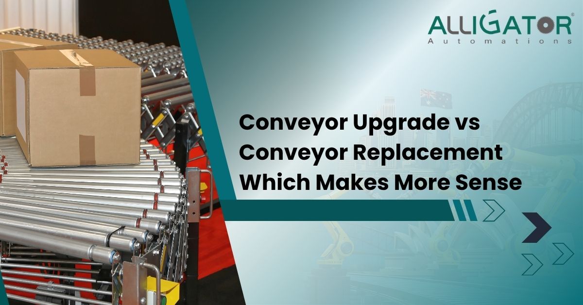 Conveyor upgrade vs conveyor replacement which makes more sense