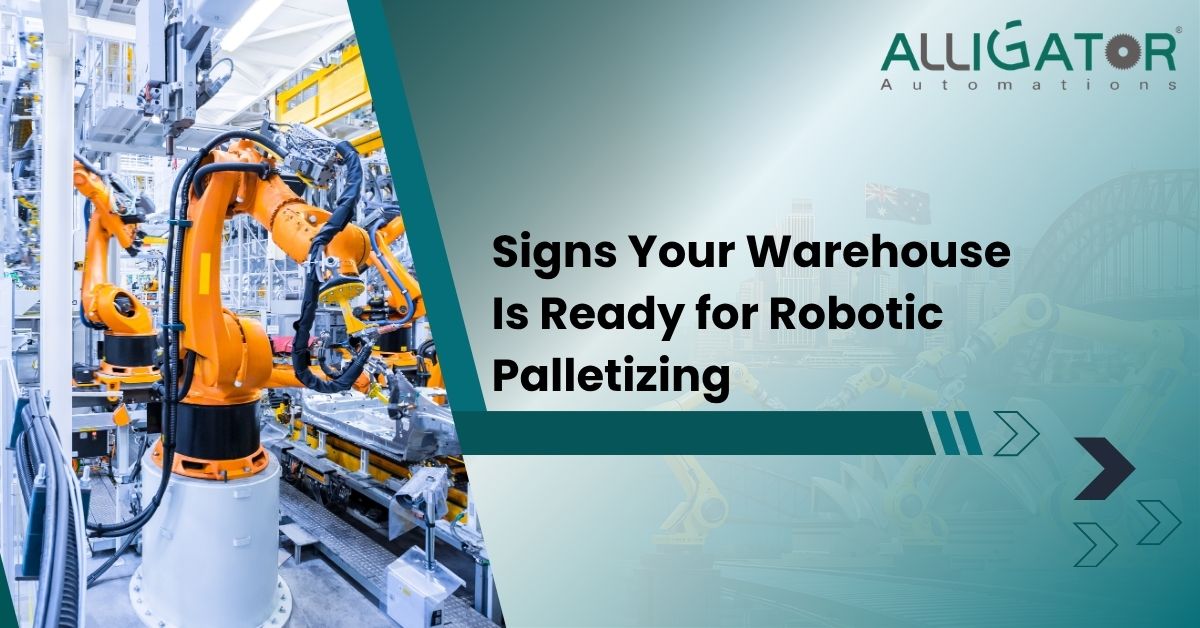 Blog 13 Signs your warehouse is ready for robotic palletizing