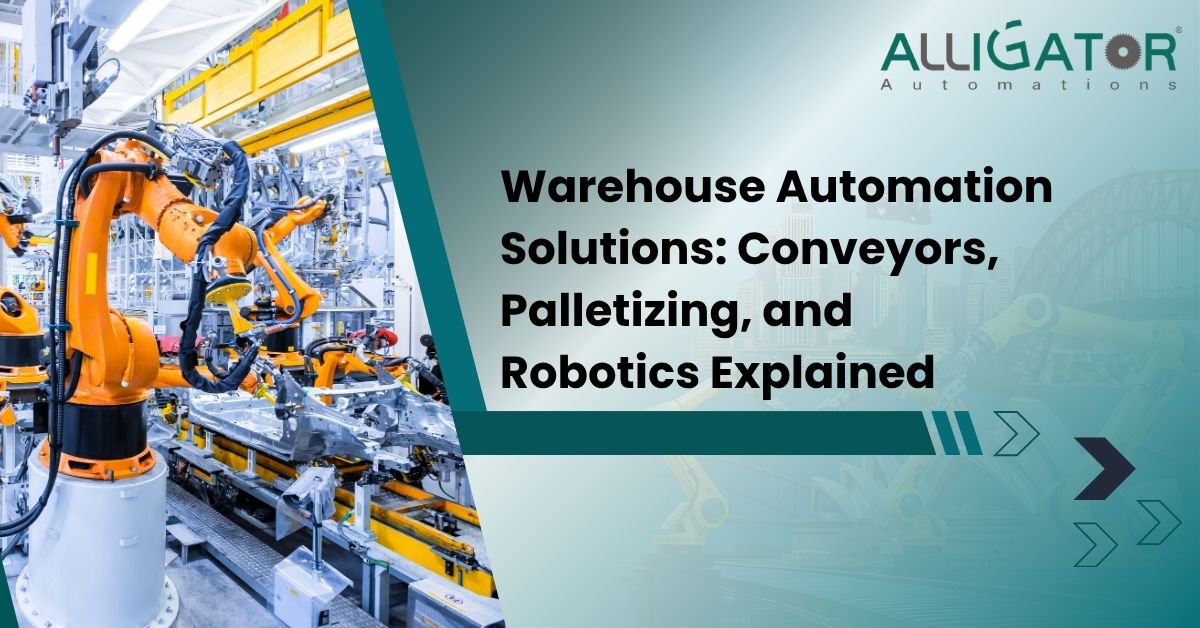 Warehouse automation solutions conveyors, palletizing, and robotics explained
