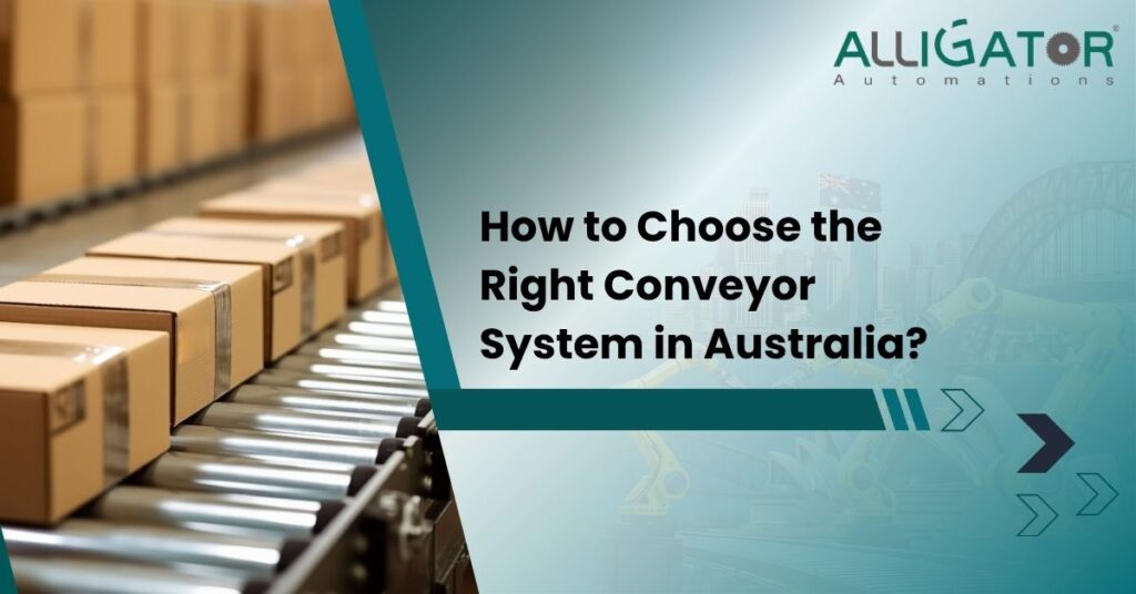 How To Choose The Right Conveyor System In Australia? 3 How to choose the right conveyor system in australia