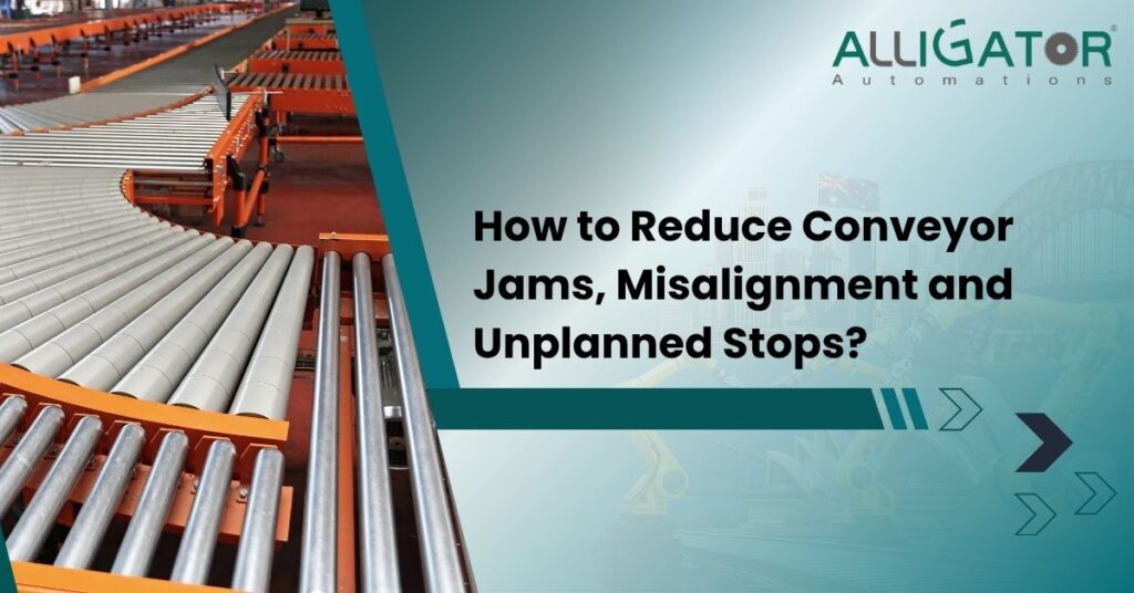 How To Reduce Conveyor Jams, Misalignment And Unplanned Stops? 5 How to reduce conveyor jams, misalignment and unplanned stops?