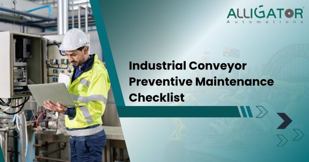 Industrial Conveyor Preventive Maintenance Checklist 3 Industrial conveyor preventive maintenance checklist